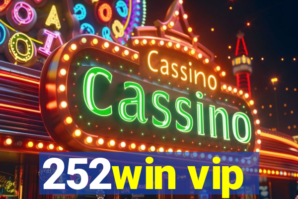 252win vip